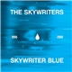 The Skywriters - Skywriter Blue